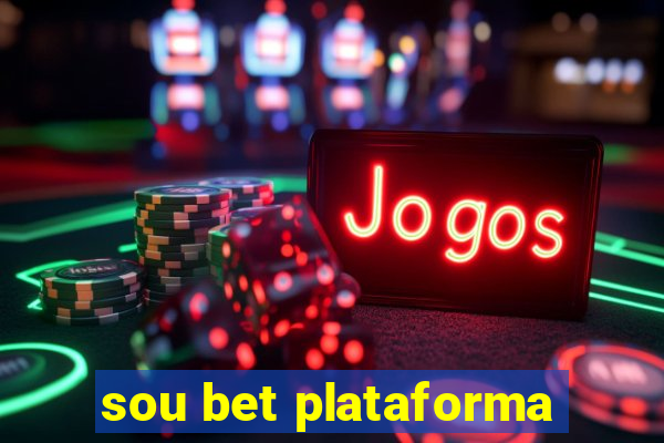 sou bet plataforma